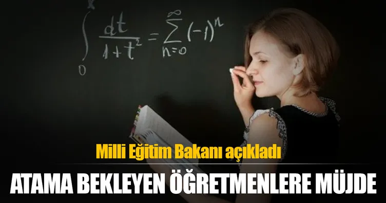 Atama bekleyen öğretmenlere müjde