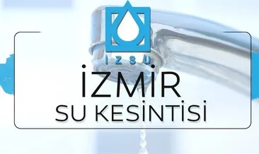 İzmir’de su kesintisi devam ediyor! 24 Aralık İZSU İzmir’de sular ne zaman gelecek? Yetkili mercilerden açıklama