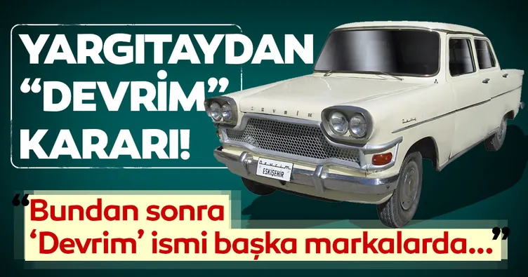 Yargıtaydan Devrim kararı