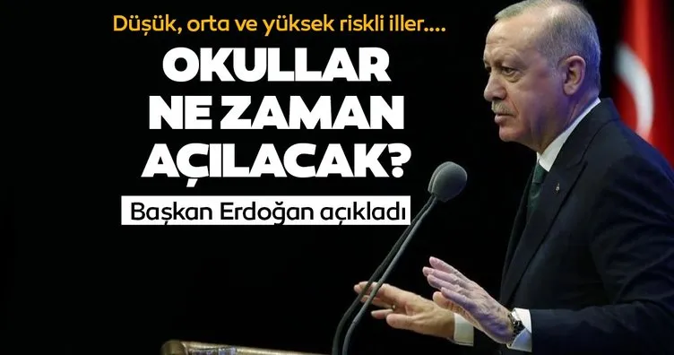 Okullar ne zaman açılacak? Başkan Erdoğan’dan son dakika yüz yüze eğitim açıklaması! İstanbul’da okullar açılacak mı?