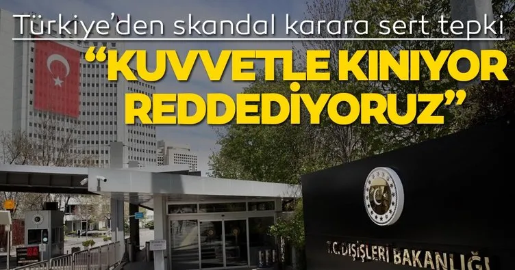 Son dakika: Dışişleri'nden ABD'ye kınama!