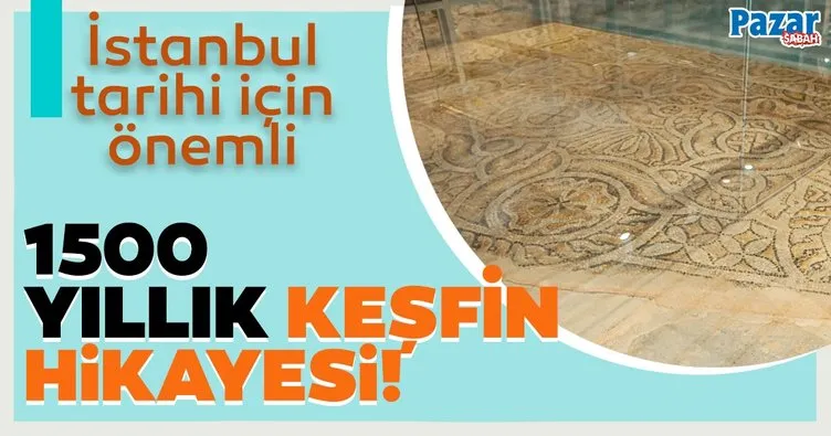Zeytinburnu’ndaki 1500 yıllık keşfin hikayesi