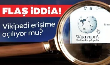 Son dakika: Wikipedia hakkındaki karar ne oldu? Wikipedia Türkiye’de erişime ne zaman açılacak? İşte detaylar!