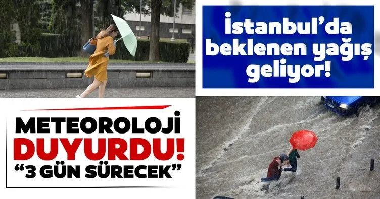 MGM’den son dakika yağış uyarısı: 3 Gün boyunca sürecek! İşte İstanbul ve diğer illerin hava durumu raporu