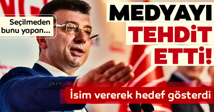 Son dakika haberi: Ekrem İmamoğlu isim vererek hedef gösterdi! Medyayı tehdit etti...