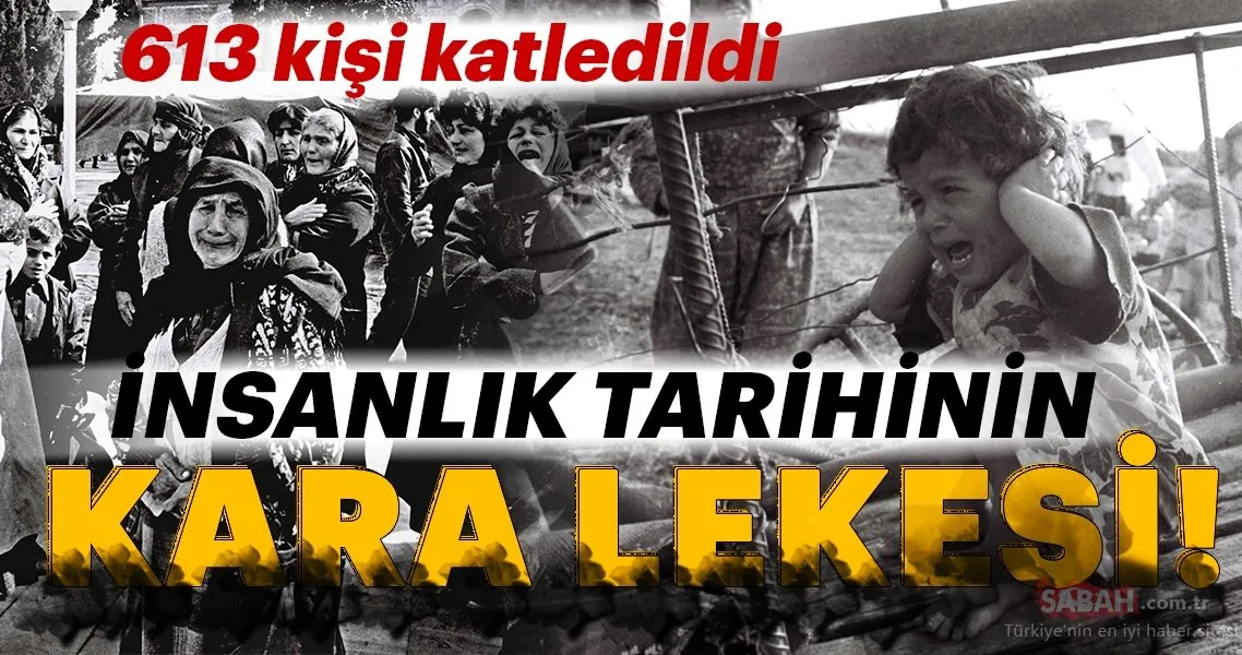 Hocalı Katliamı'nın dehşeti soruşturma dosyasında - - Son Dakika Haberler