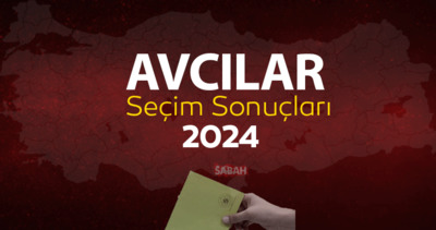 İstanbul Avcılar Seçim Sonuçları 2024: 31 Mart Avcılar Yerel Seçim Sonucu ve YSK Oy Sonuçları
