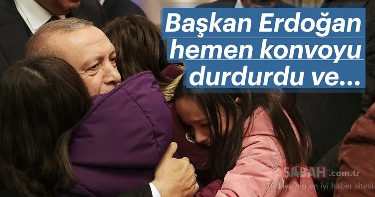 Başkan Erdoğan hemen konvoyu durdurdu ve...