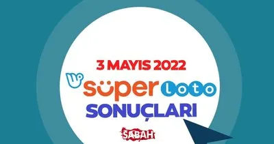 Süper Loto sonuçları açıklandı! 3 Mayıs 2022 Milli Piyango Online Süper Loto çekiliş sonuçları ve MPİ bilet sorgulama