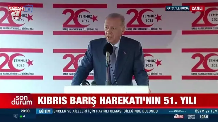 Kıbrıs Barış Harekatı'nın 51.yılı! Başkan Erdoğan'dan dünyaya 'KKTC' mesajı