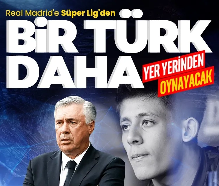 Real Madrid’e bir Türk yıldız daha!