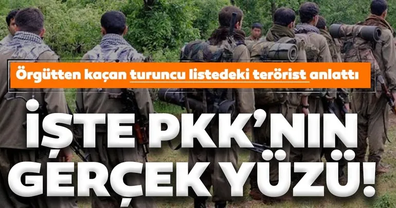 Terör örgütü PKK’dan kaçan turuncu listedeki terörist anlattı! İşte terör örgütünün gerçek yüzü...