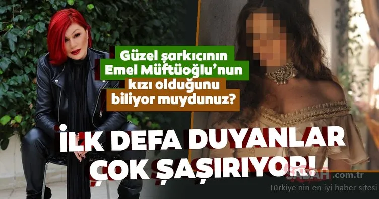 Güzel şarkıcı Emel Müftüoğlu’nun kızı çıktı! Emel Müftüoğlu’nun kızı Çağrı Müftüoğlu ilgi odağı oldu...