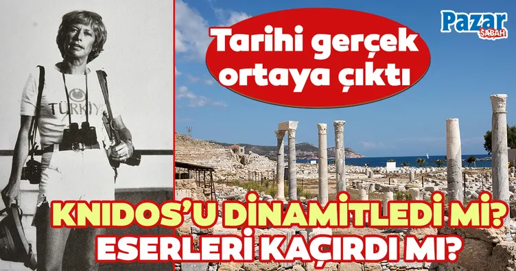 Onu ‘Datça soyguncusu’ olarak bilirdik