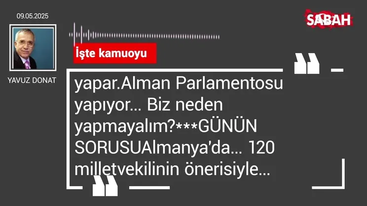 Yavuz Donat | İşte kamuoyu