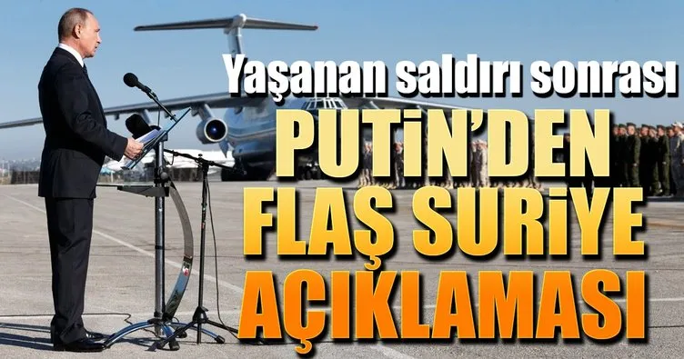 Putin'de flaş Suriye açıklaması