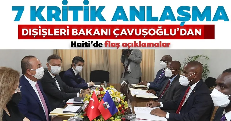 Dışişleri Bakanı Çavuşoğlu, Haitili mevkidaşıyla ortak basın toplantısında konuştu! 7önemli anlaşmayı imzalamaktan mutluluk duyuyorum