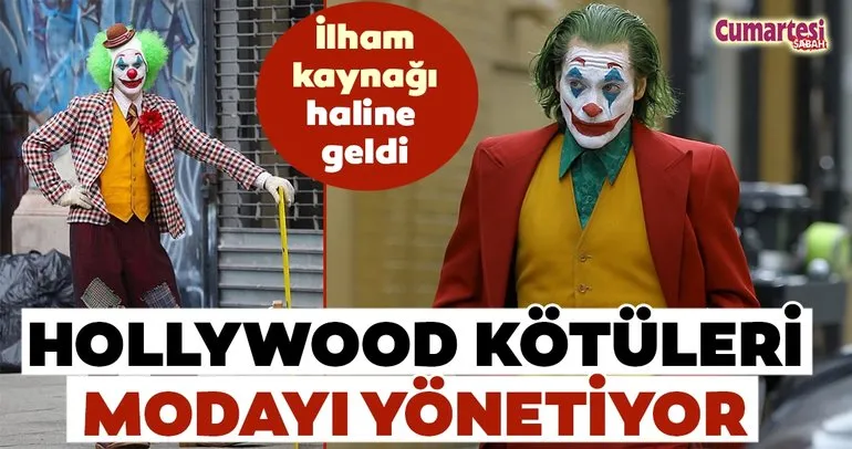 Hollywood kötüleri modayı yönetiyor