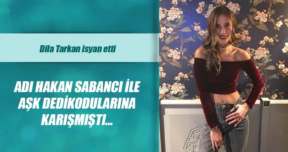 Dila Tarkan isyan etti - Son Dakika Magazin Haberleri
