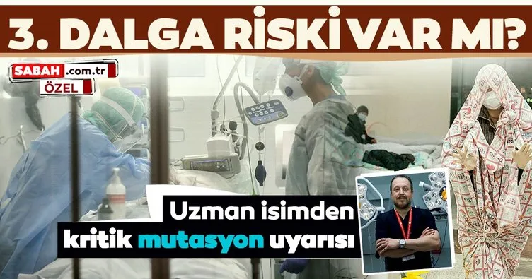 Prof. Dr. Hakan Oğuztürk’ten 3. dalga açıklaması: Koronavirüs bizimle satranç oynuyor...