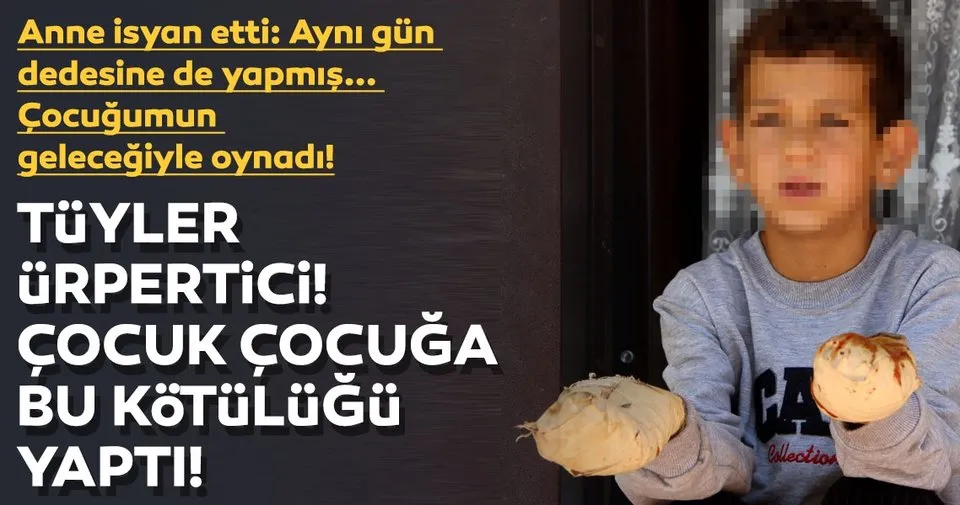 Komsu Cocugu Kucuk Efe Ye Dehseti Yasatti Son Dakika Haberler