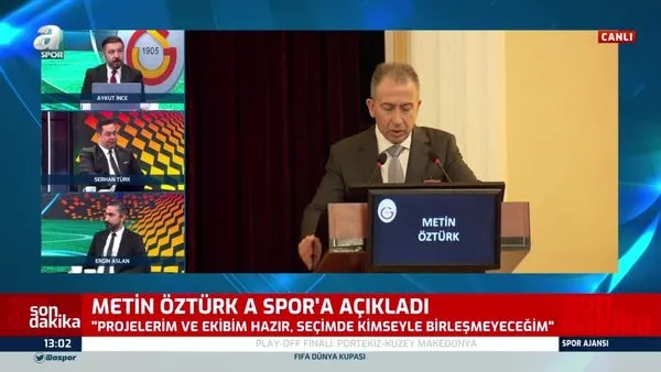 Galatasaray'da ilk aday belli oldu! Metin Öztürk A Spor'a açıkladı! 