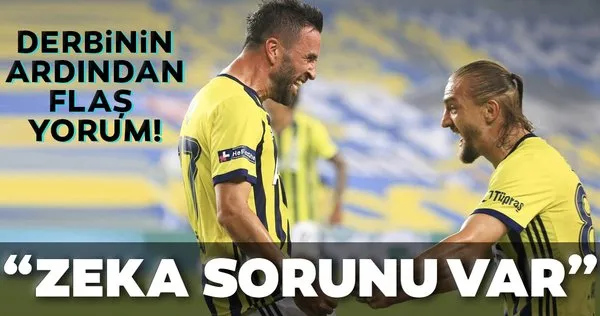 Fenerbahçe-Trabzonspor maçının ardından flaş yorum! Zeka sorunu var