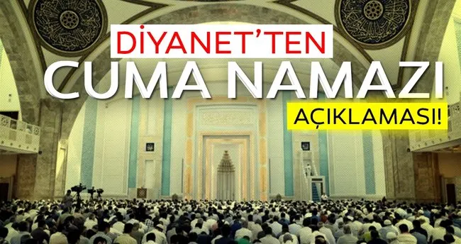 Son Dakika Haberi Bugun Cuma Namazi Saat Kacta Kilinacak Istanbul Ankara Konya Izmir Cuma Namazi Saati Son Dakika Haberler