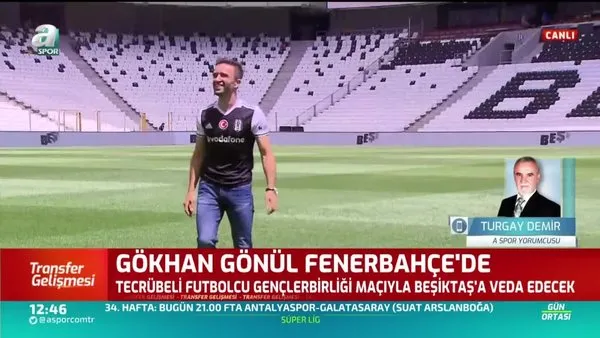 Besiktasli Yildiz Gokhan Gonul Fenerbahce De Videosunu Izle Son Dakika Haberleri