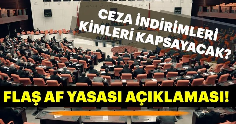 Meclis Başkanı Şentop’tan flaş af yasası açıklaması! Af yasası kimleri kapsayacak?