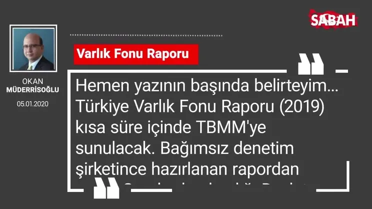 Okan Müderrisoğlu 'Varlık Fonu Raporu'