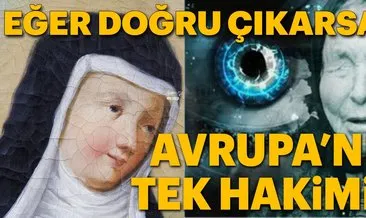 Tarihe damgasını vuran kehanet: Müslüman bir devlet Avrupanın hükümdarı olacak!