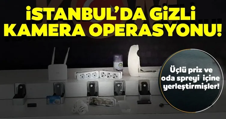 Son dakika: İstanbul’da şok operasyon! Çok sayıda gizli kamera ele geçirildi...