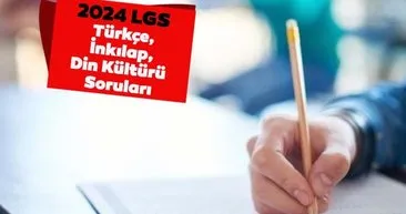 LGS Türkçe, İnkılap, Din Kültürü soruları ve cevapları kılavuzu! 2024 LGS Sözel soruları ve cevap anahtarı kitapçığı PDF