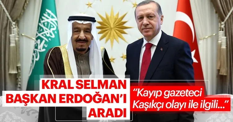 Son dakika: Suudi Arabistan Kralı Selman'dan Başkan Erdoğan'a teşekkür