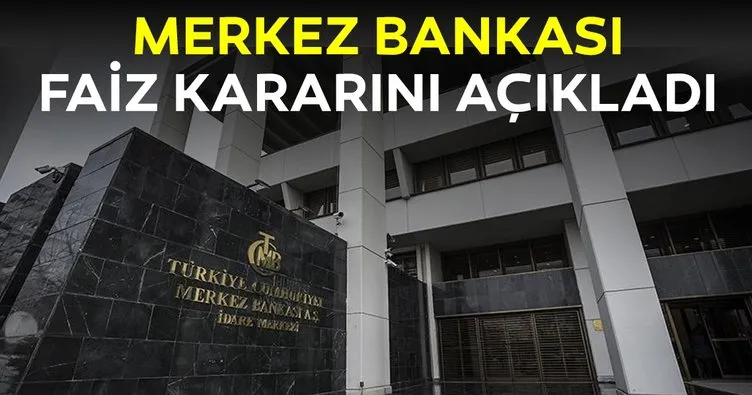 Son dakika haberi: Merkez Bankası faiz kararı açıklandı!