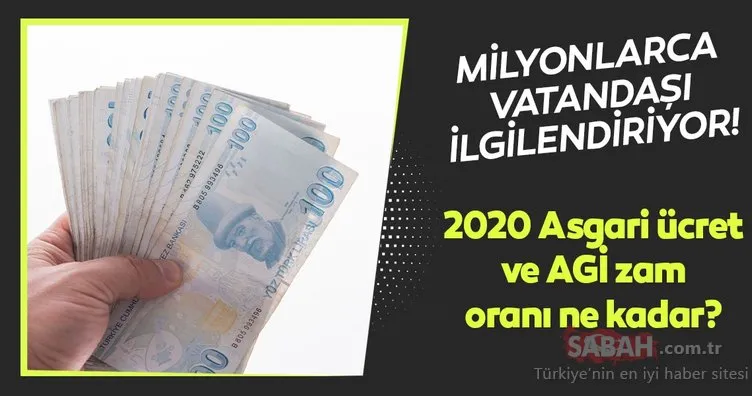 Asgari ücret ve 2020 AGİ ne kadar? 2020 Net Brüt Asgari ücret ve AGİ zammı maaş tablosu
