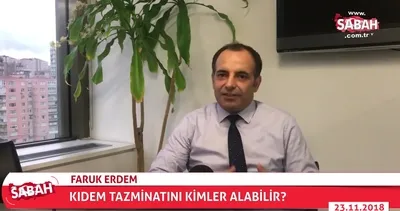Kıdem tazminatını kimler alabilir?