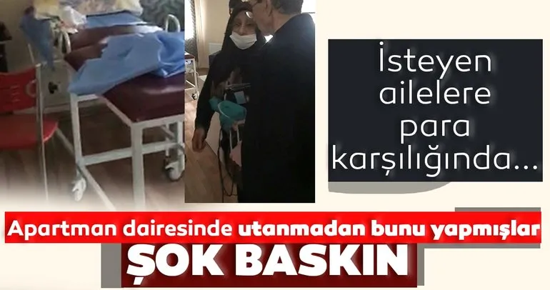 Son dakika: Kaçak doğumhaneye baskın!