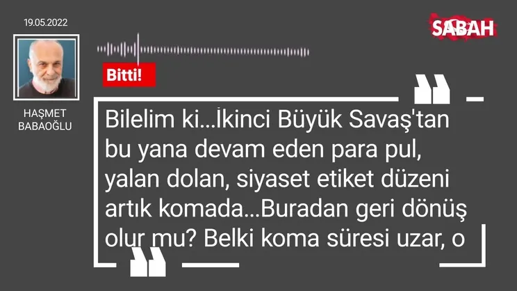 Haşmet Babaoğlu | Bitti!