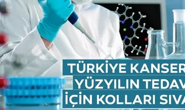 Türkiye kanserde yüzyılın tedavisi için kolları sıvadı