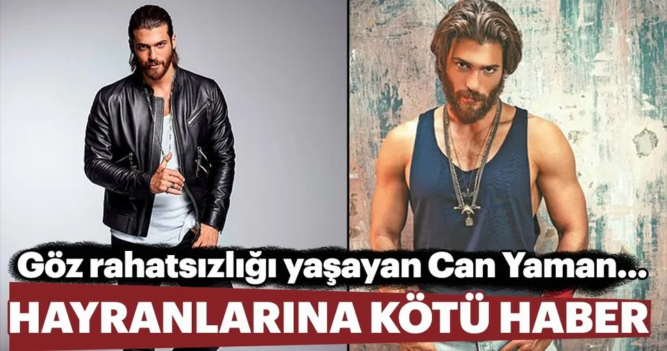 Can Yaman Dan Ameliyat Aciklamasi Bulanik Ve Kisitli Gorecegim Magazinn Com