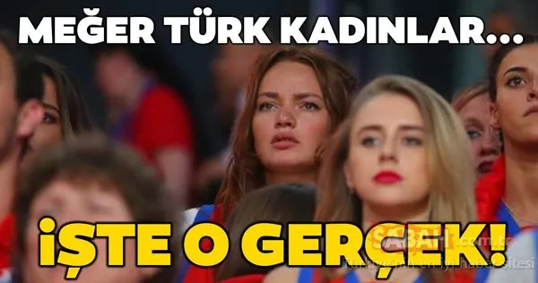 ezberiniz bozulabilir turk kadinlari diger ulke kadinlarindan galeri dunya