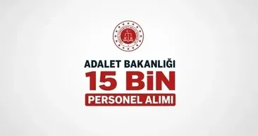 Adalet Bakanlığı Personel Alımı Kadro Dağılımı | Adalet Bakanlığı 15 bin personel alımı başvurusu nasıl yapılır?