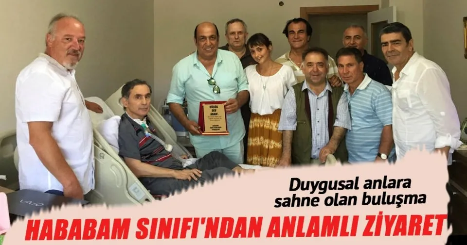 ‘Hababam Sınıfı’ndan Tüfekçi’ye moral ziyareti Son