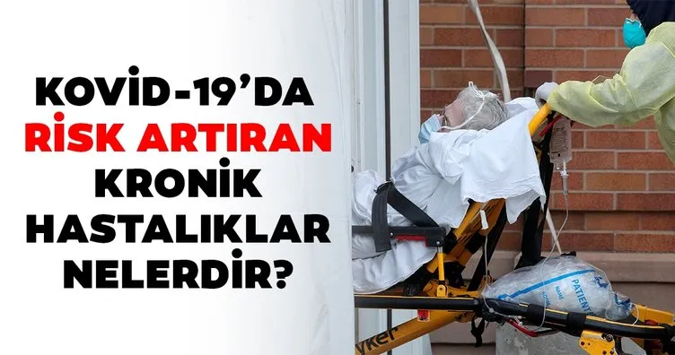 Kronik hastalıklar nelerdir? Corona virüsü tetikleyen kronik hastalık nedir?