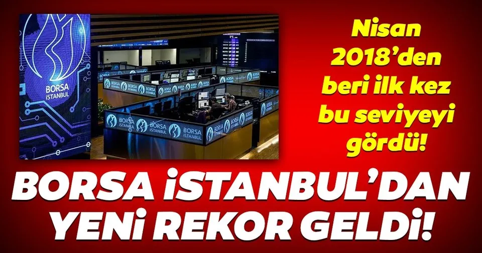 Son Dakika Borsa Istanbul Dan Yeni Rekor Haberler Haberleri