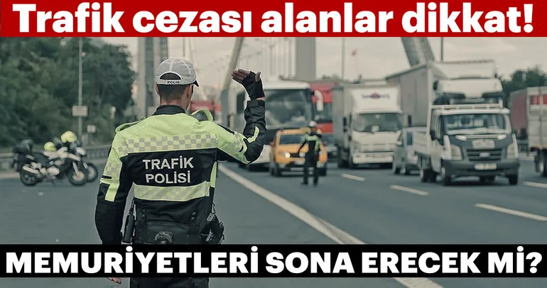 Trafik cezası alan memurlar dikkat!