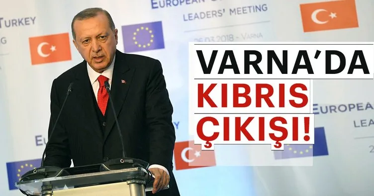 Cumhurbaşkanı Erdoğan’dan Varna’da AB’ye Kıbrıs çıkışı