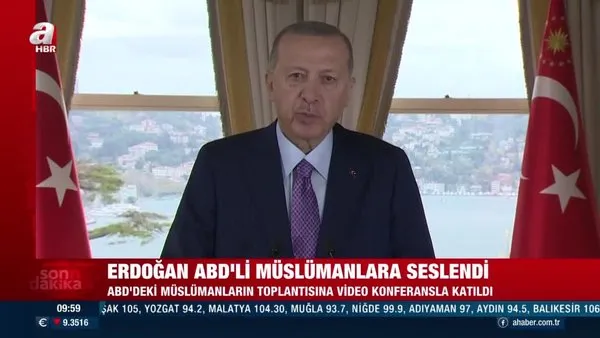 Son dakika! Cumhurbaşkanı Erdoğan ABD'li Müslümanlara seslendi | Video